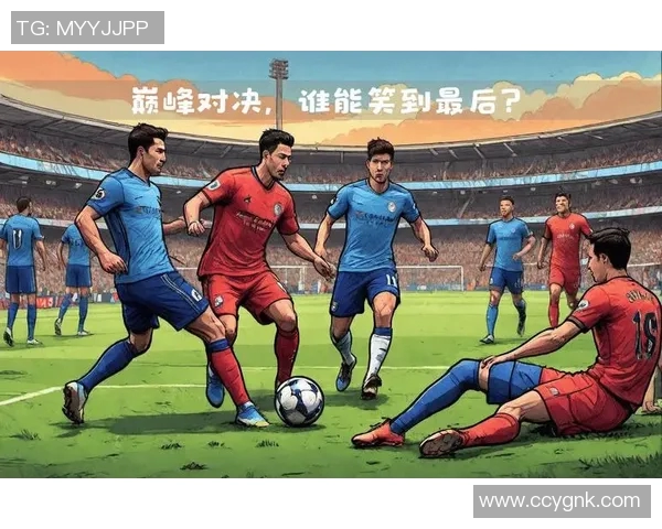 精彩对决足球直播切尔西迎战曼城全方位解析赛事看点与球员表现